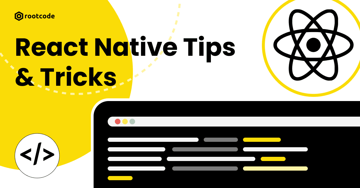 React Native Tips & Tricks