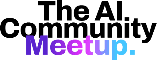 The AI Community Meetup